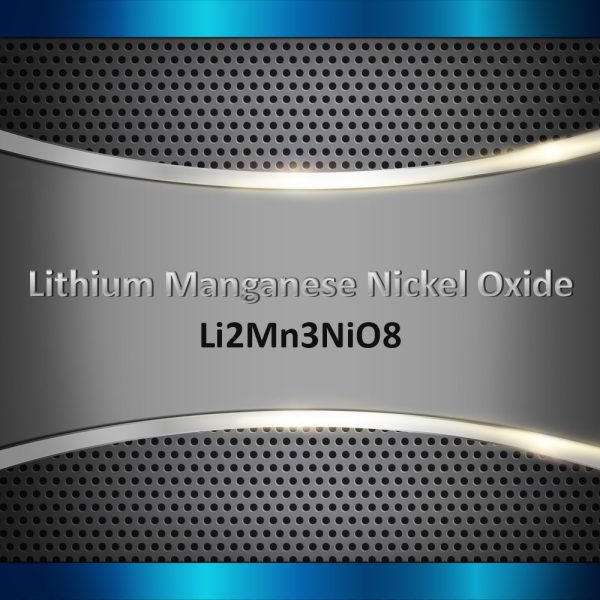 Lithium Manganese Nickel Oxide