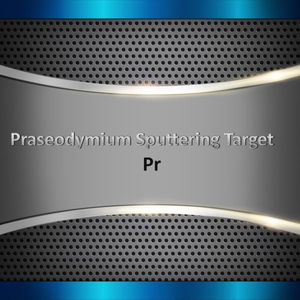 Praseodymium Sputtering Target