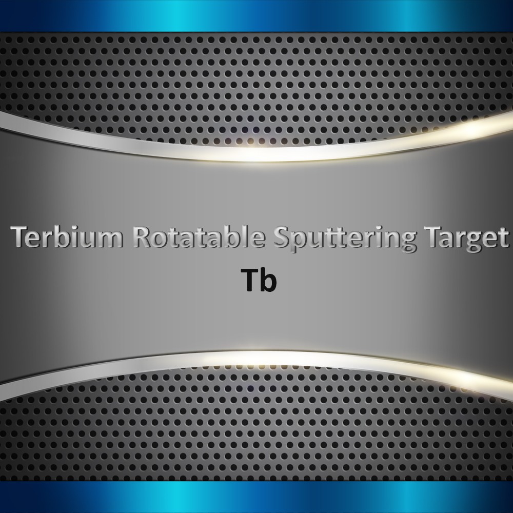 Terbium Rotatable Sputtering Target