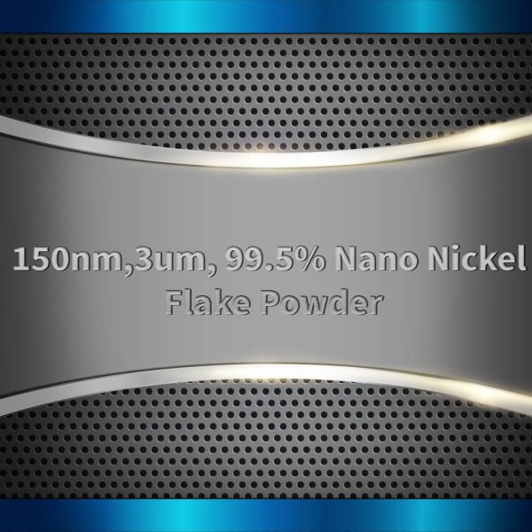 Nano Nickel Flake Powder 150nm,3um