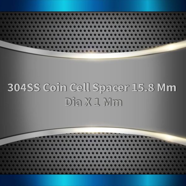 304SS Coin Cell Spacer 15.8 Mm Dia X 1 Mm