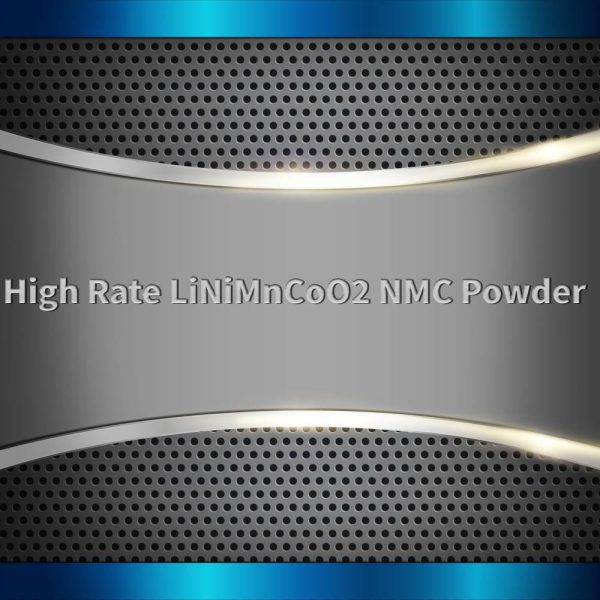 High Rate LiNiMnCoO2 NMC Powder