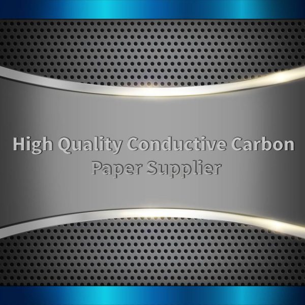 High Quality Conductive Carbon Paper Supplier