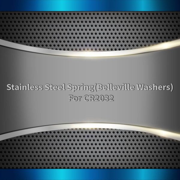 Stainless Steel Spring(Belleville Washers) For CR2032